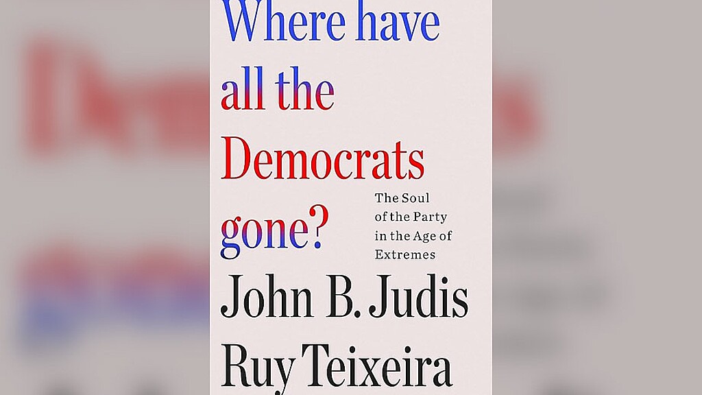 Stock image of "Where have all the Democrats gone?" by John B. Judis and Ruy Teixeira
